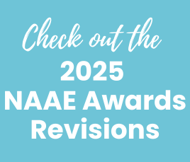 Check out the 2025 NAAE Award Revisions